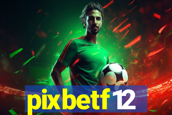 pixbetf12