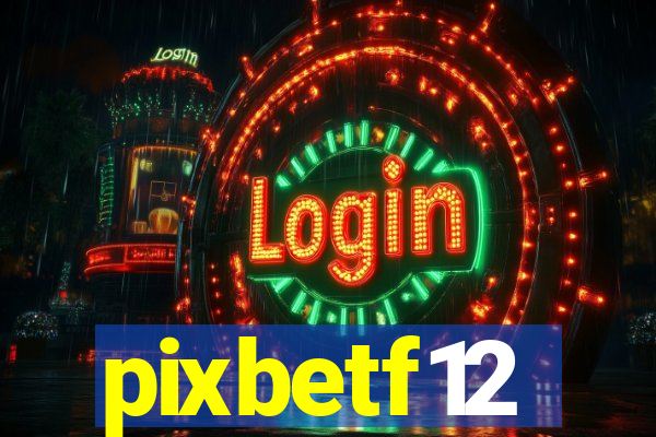 pixbetf12