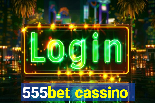 555bet cassino