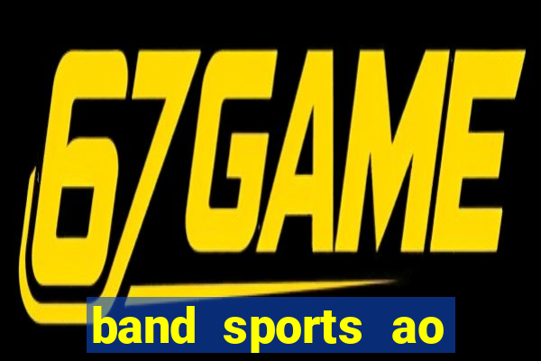 band sports ao vivo gratis