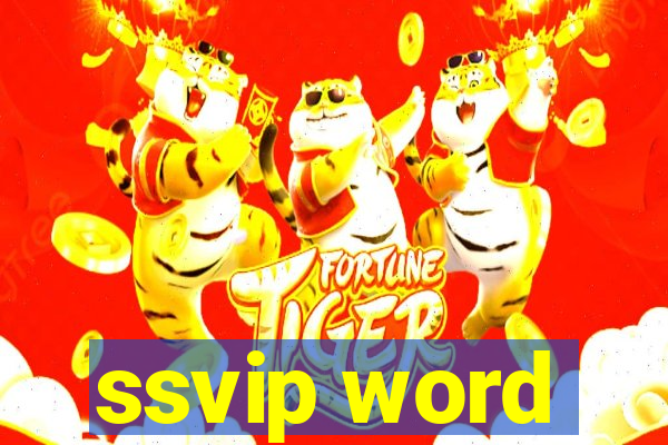 ssvip word