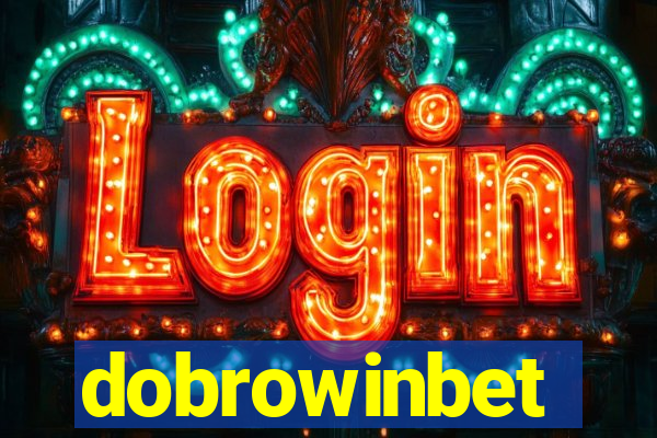 dobrowinbet