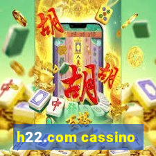 h22.com cassino