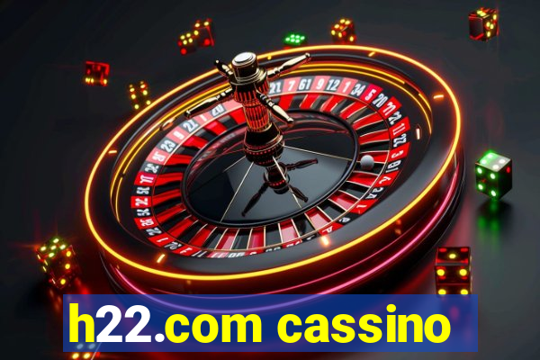 h22.com cassino