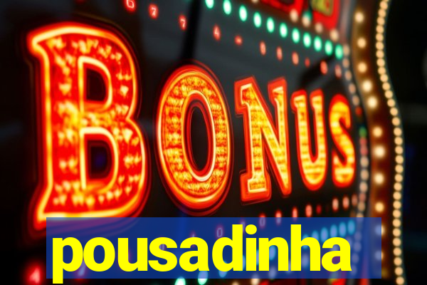 pousadinha