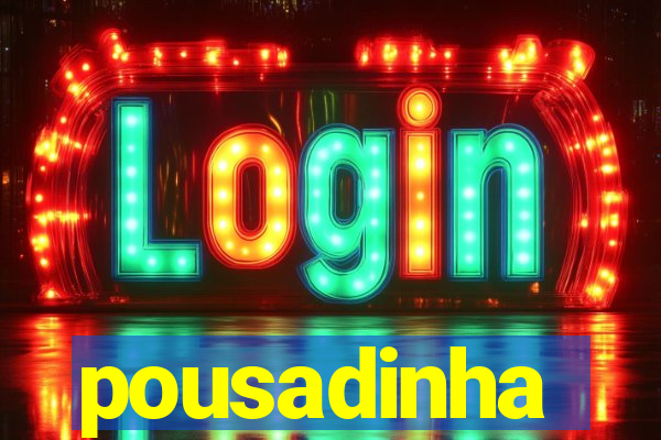 pousadinha