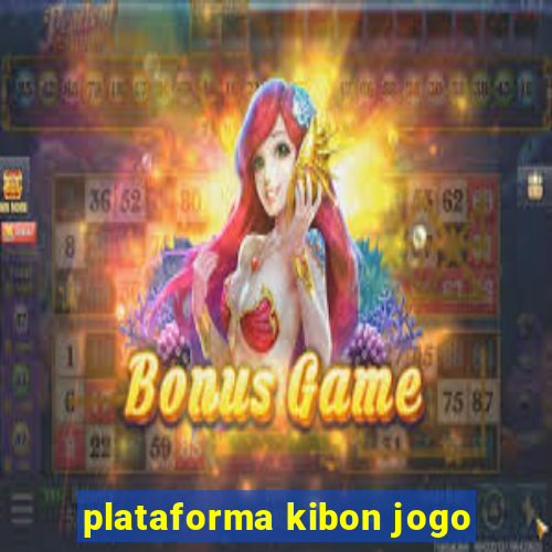 plataforma kibon jogo