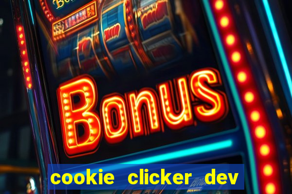 cookie clicker dev tools code