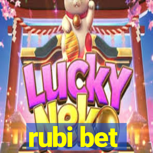 rubi bet