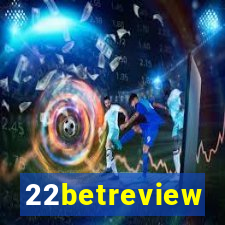 22betreview