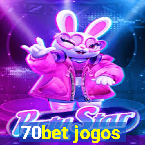 70bet jogos