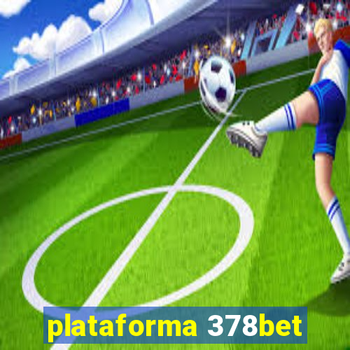 plataforma 378bet