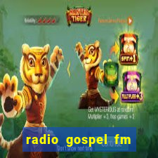 radio gospel fm salvador bahia