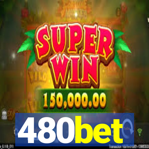 480bet