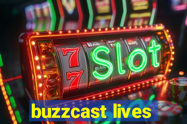 buzzcast lives