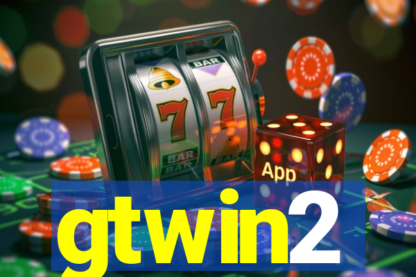 gtwin2