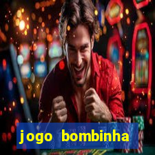 jogo bombinha ganhar dinheiro