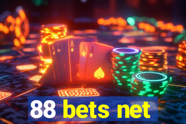 88 bets net