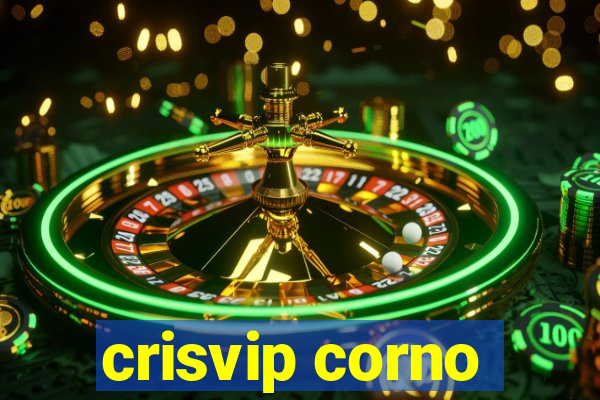 crisvip corno