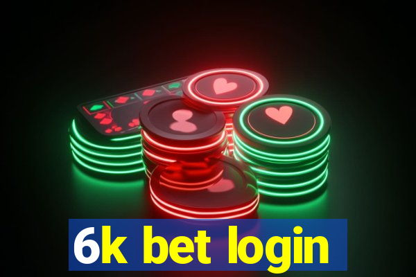 6k bet login