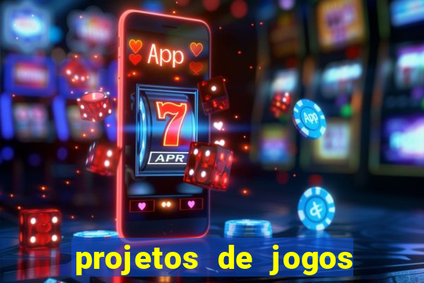 projetos de jogos internos escolares