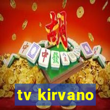 tv kirvano