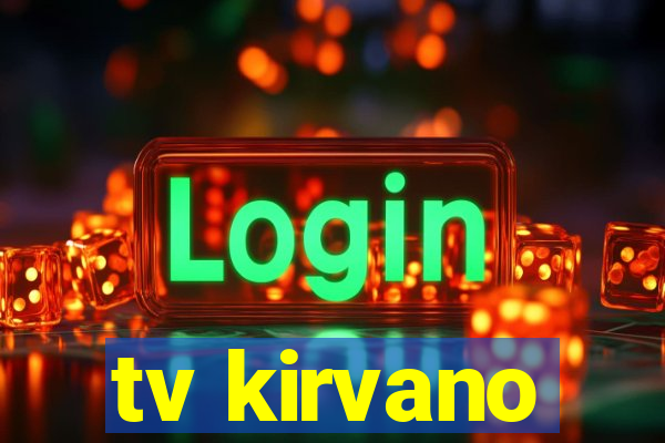 tv kirvano