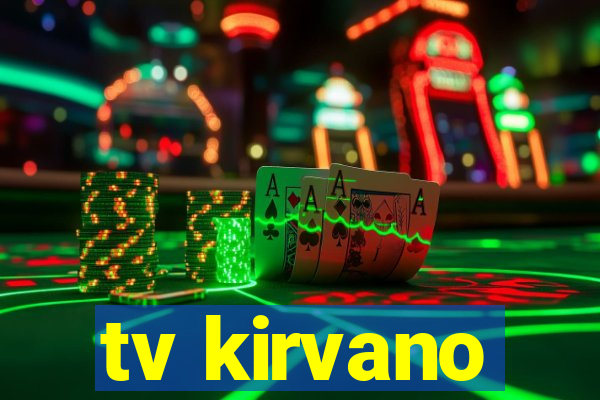 tv kirvano