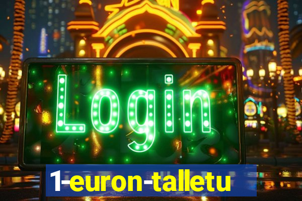 1-euron-talletus-casino