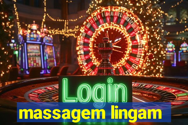 massagem lingam