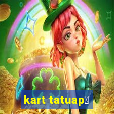 kart tatuap茅