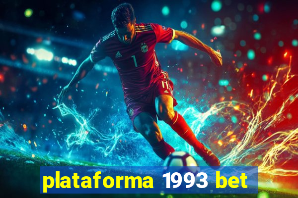 plataforma 1993 bet