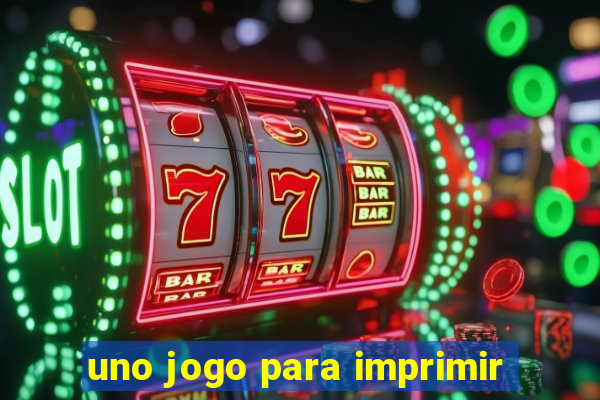 uno jogo para imprimir