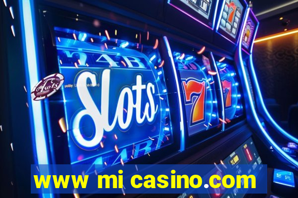 www mi casino.com