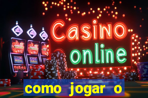 como jogar o estrela bet