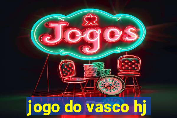 jogo do vasco hj