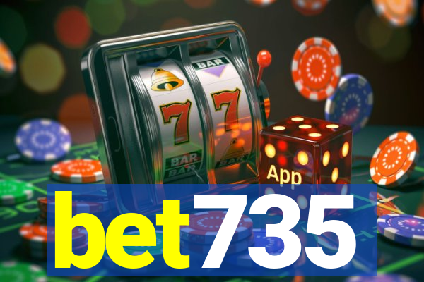 bet735