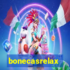 bonecasrelax