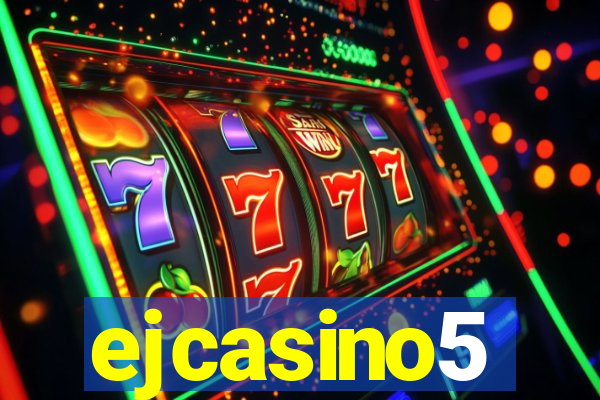 ejcasino5