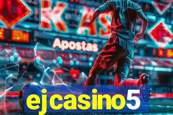 ejcasino5