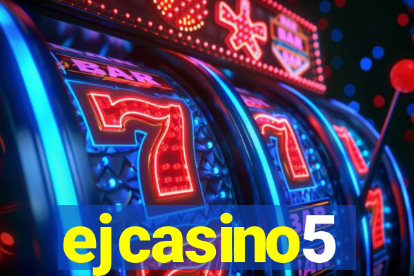 ejcasino5