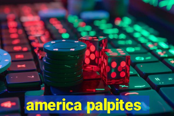 america palpites