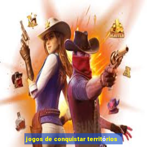 jogos de conquistar territórios