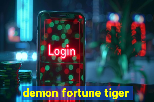 demon fortune tiger