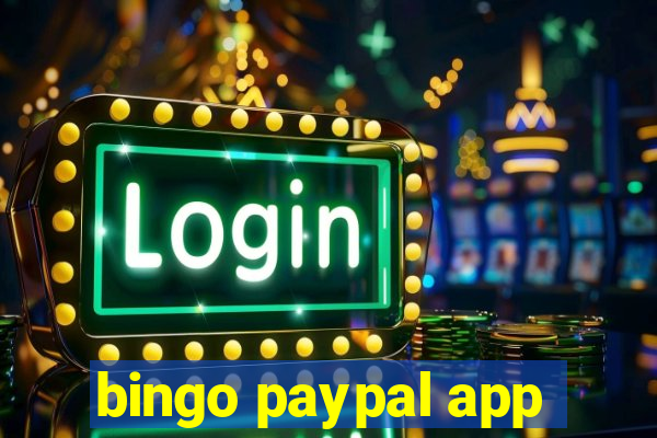 bingo paypal app