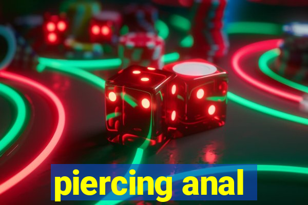 piercing anal