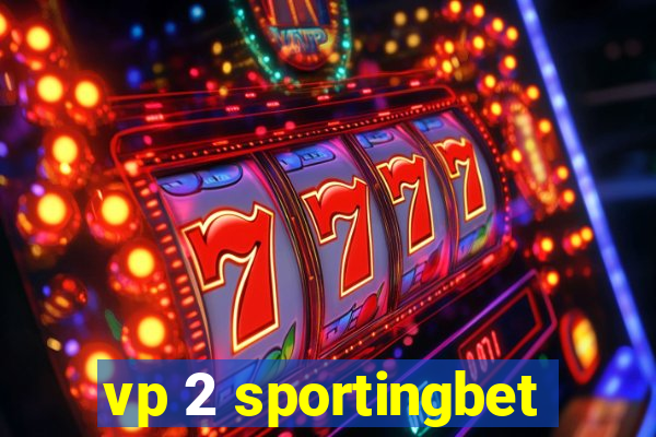 vp 2 sportingbet