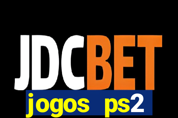 jogos ps2 traduzidos pt br