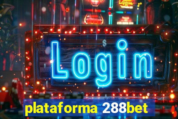 plataforma 288bet