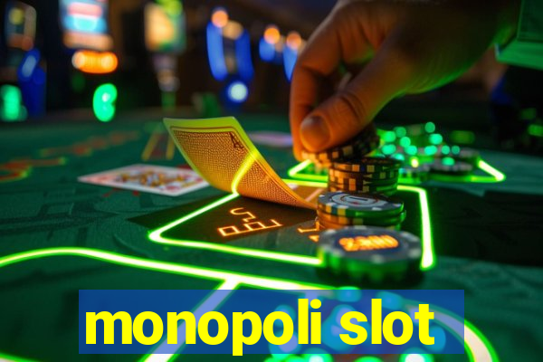 monopoli slot